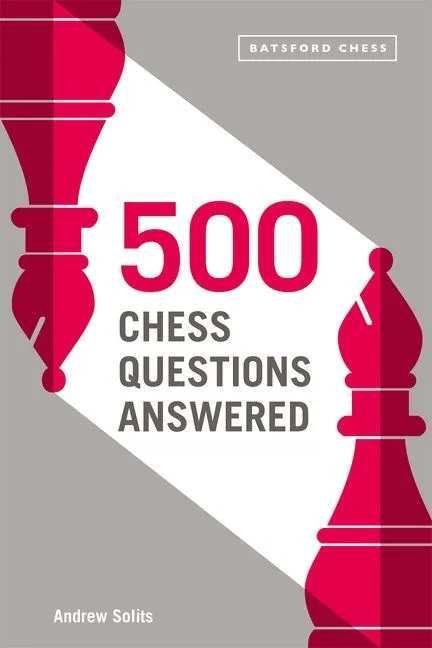 500 Chess Questions Answered (Preorder)
