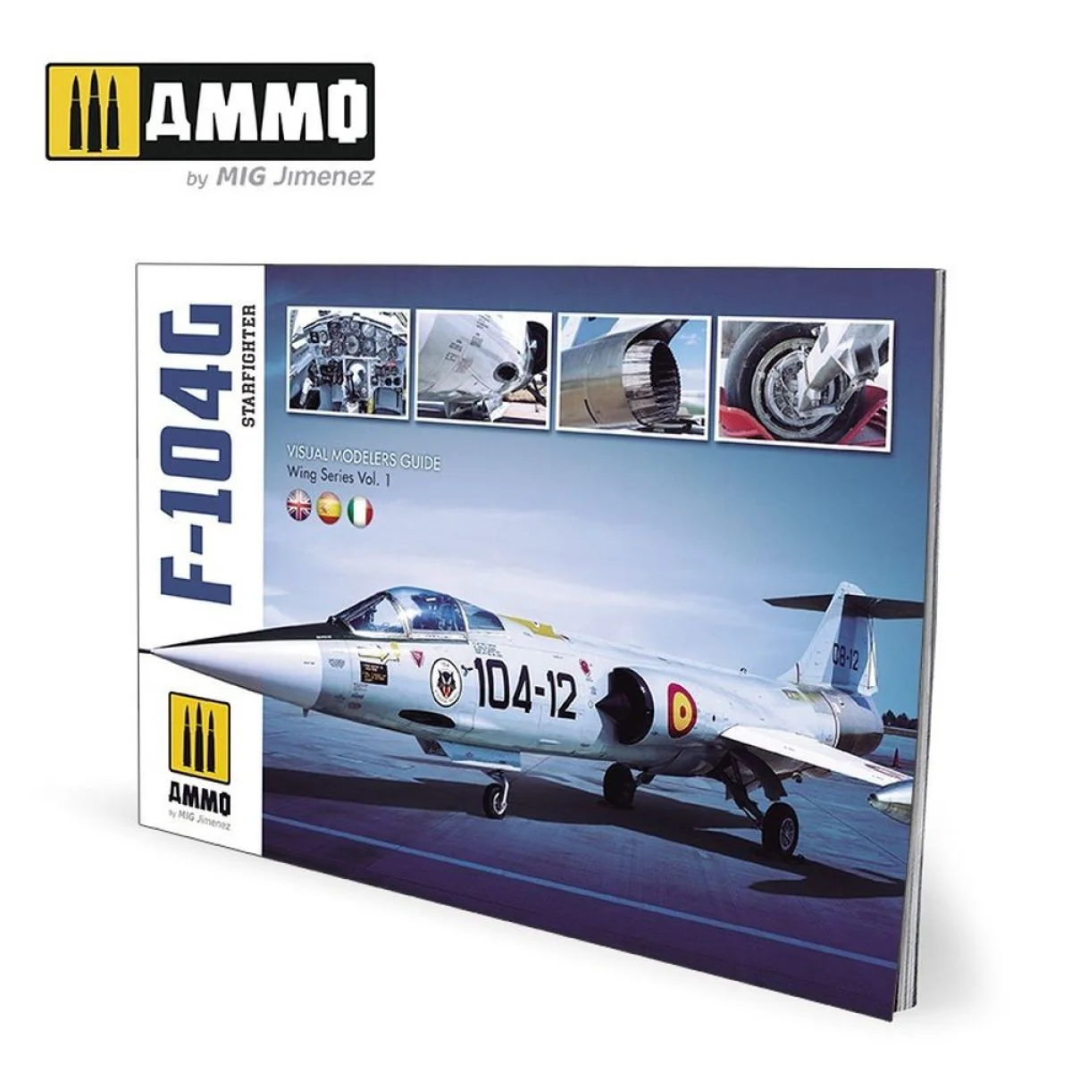 Ammo by MIG - Book - F-104G Starfighter – Visual Modelers Guide (Preorder)