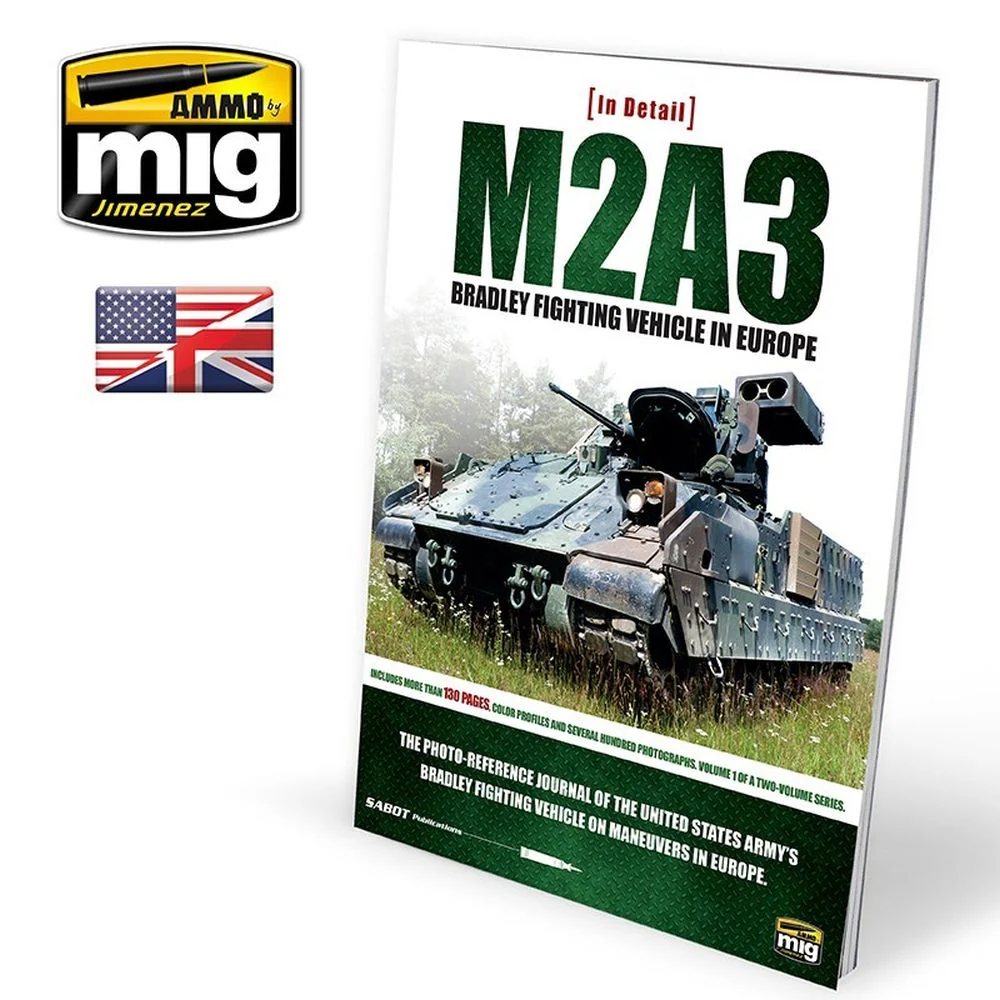 Ammo by MIG - Book - In Detail – M2A3 Bradley Fighting Vehicle In Europe Vol. 1 (Preorder)