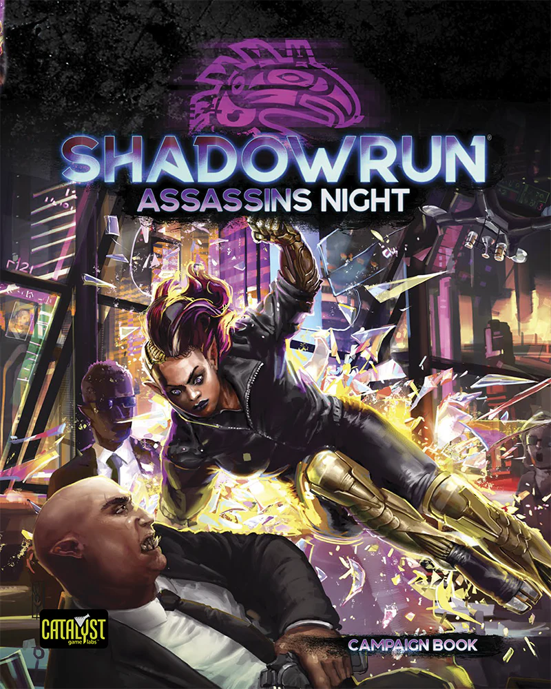 Catalyst Game Labs Shadowrun: RPG 6th Edition Assassins Night Campaign