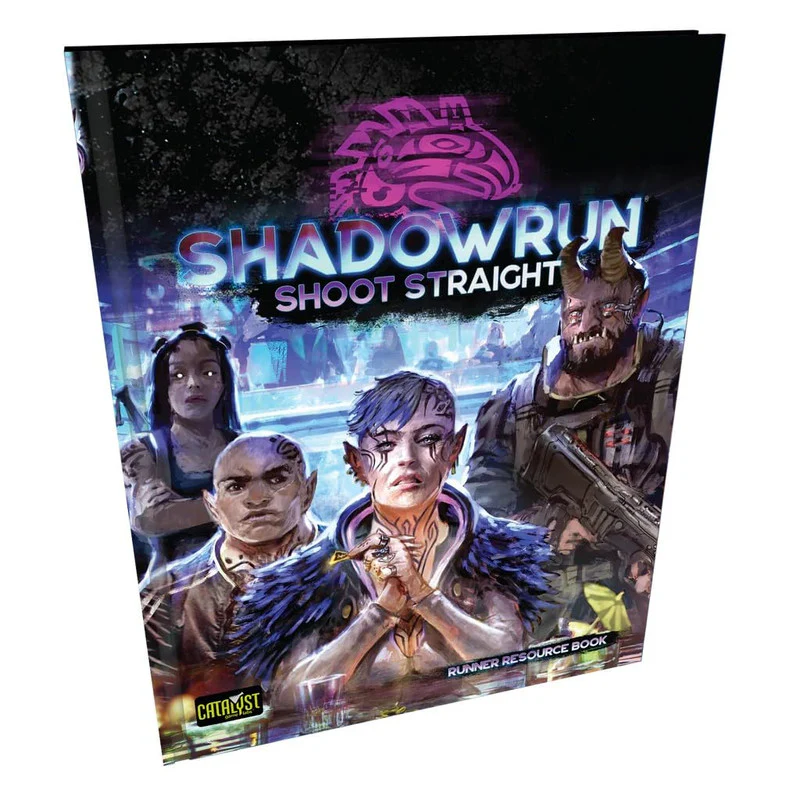Catalyst Game Labs Shadowrun: RPG 6th Edition Shoot Straight Runner Resource Book