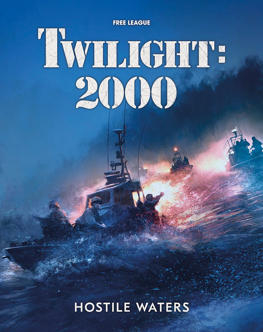 Free League Twilight: 2000 Hostile Waters RPG Book - Image 2