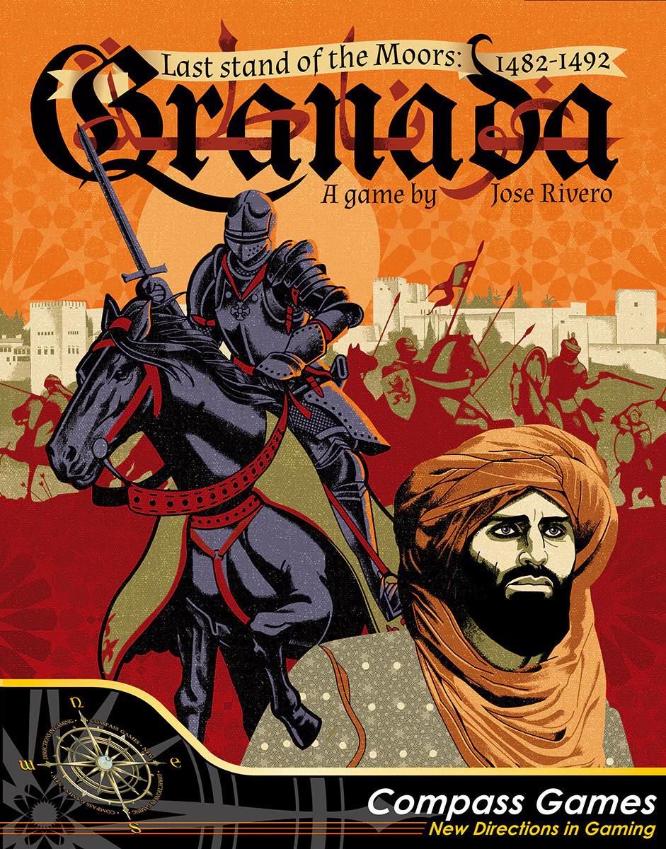 Granada: Last Stand of the Moors - 1482-1492
