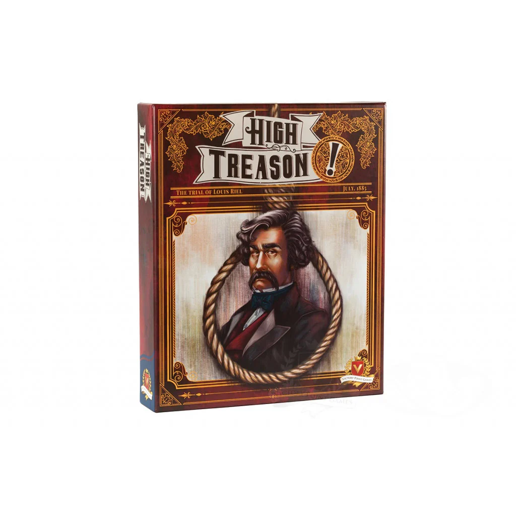 High Treason: The Trial of Louis Riel