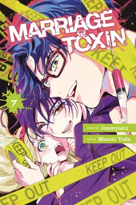 Marriage Toxin; Vol. 7 (Preorder)