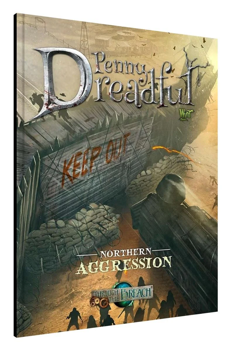 Wyrd Games: Through the Breach: Northern Aggression - Preorder