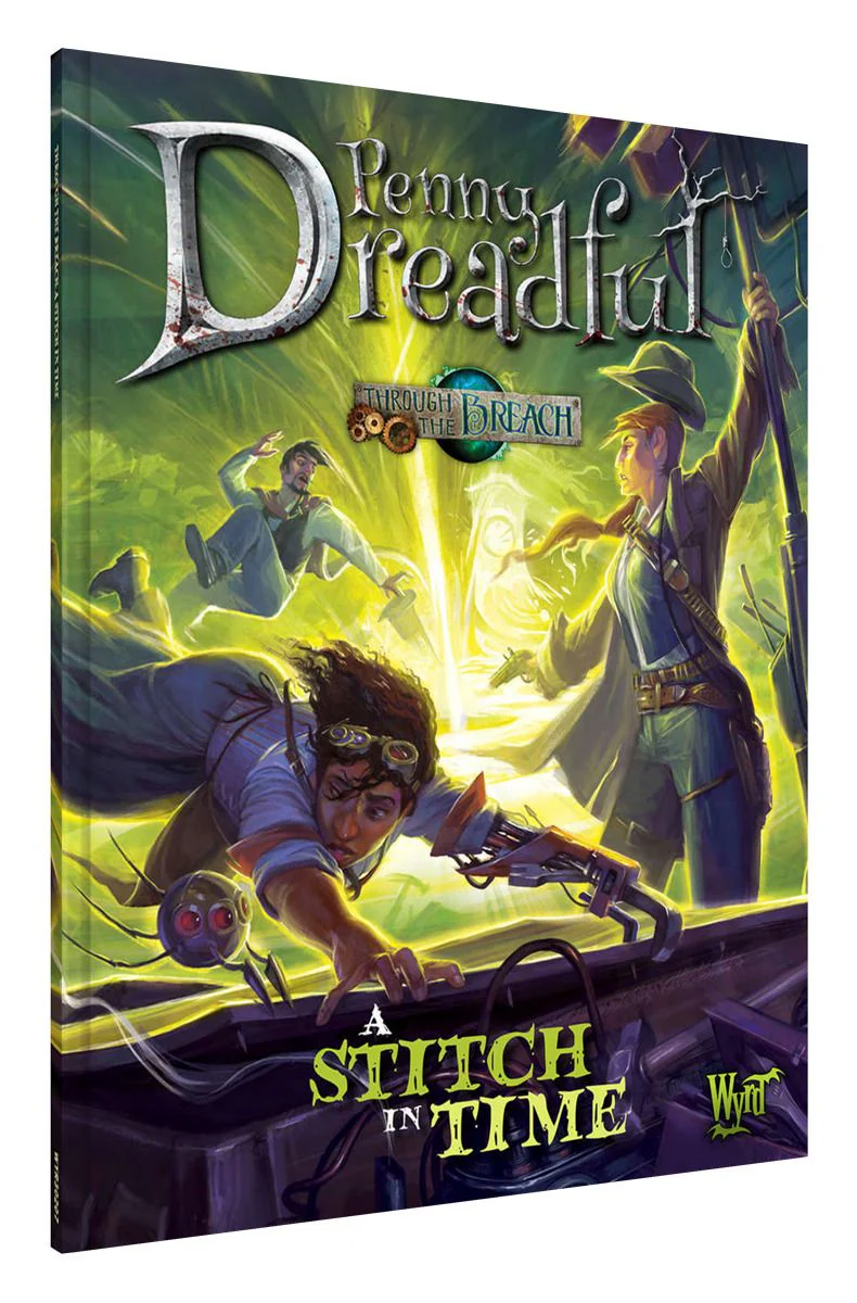 Wyrd Games: Through the Breach: Stitch in Time - Preorder
